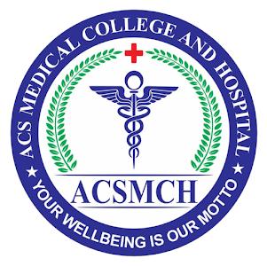 ACS Medical College & Hospital